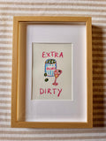 Extra Dirty