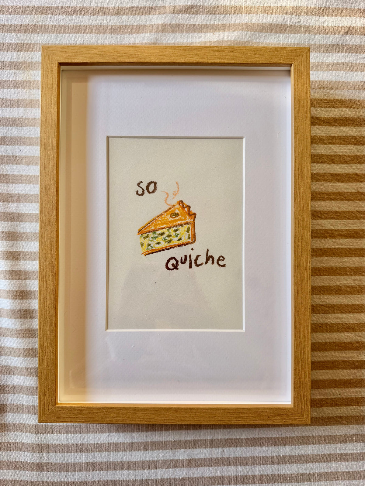 So quiche