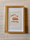 What’s for pudding