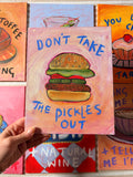 “Don’t Take The Pickles Out” Original Painting