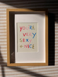 You’re very sexy + nice