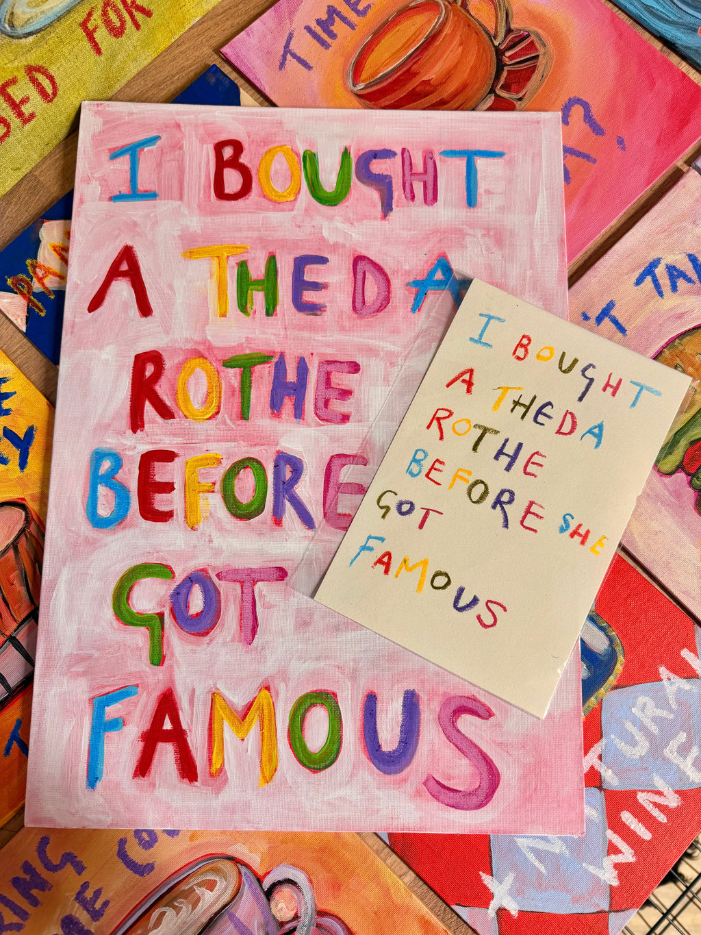I bought a Theda Rothe before she got famous