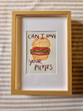 Can I have your pickles